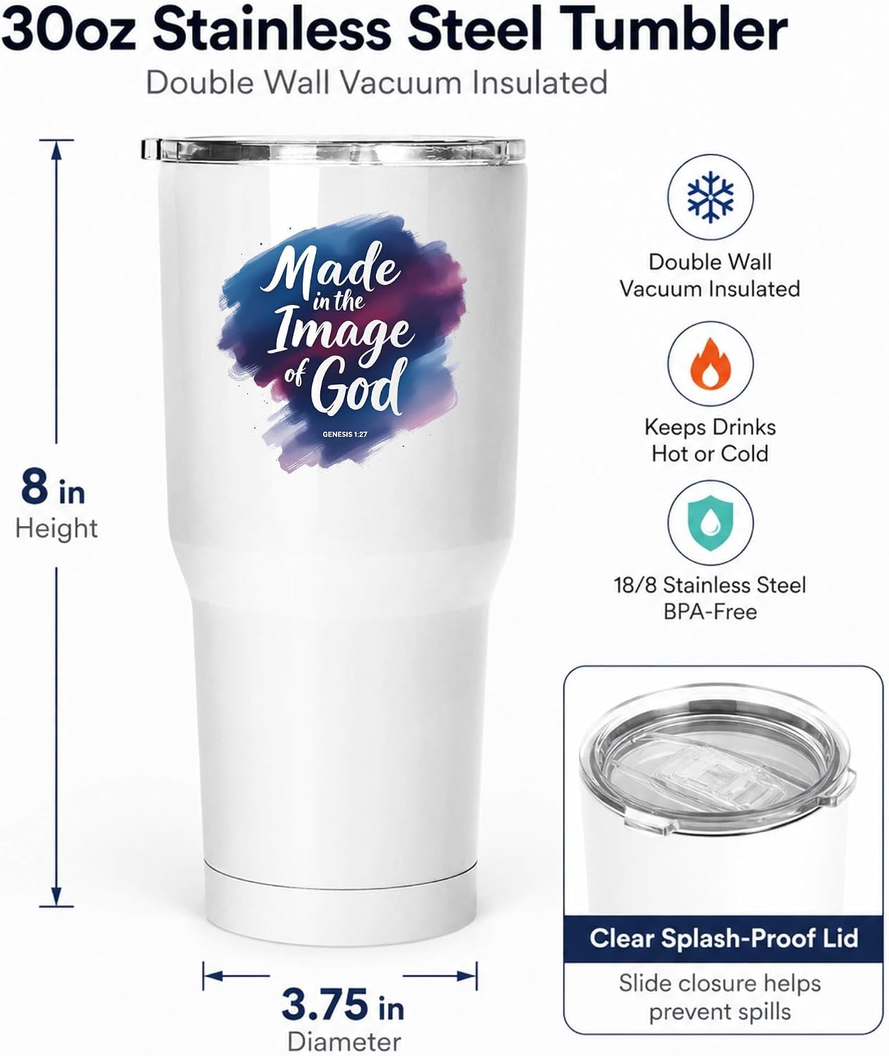 Made in the Image of God Genesis 1:27 White 20oz Tumbler | Scripture-Inspired Artwork Featuring a Vibrant Watercolor Motif for Daily Reflection on Identity and Faith
