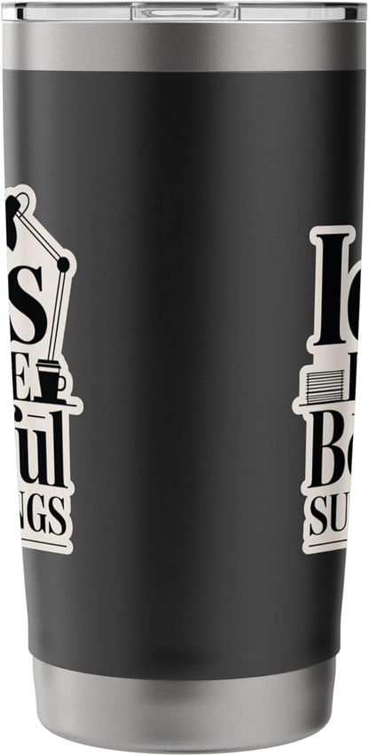 Ideas Deserve Beautiful Surroundings Office Decor Stainless Steel Insulated Tumbler