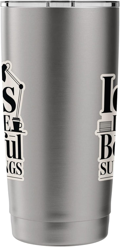 Ideas Deserve Beautiful Surroundings Office Decor Stainless Steel Insulated Tumbler