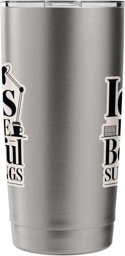 Ideas Deserve Beautiful Surroundings Office Decor Stainless Steel Insulated Tumbler