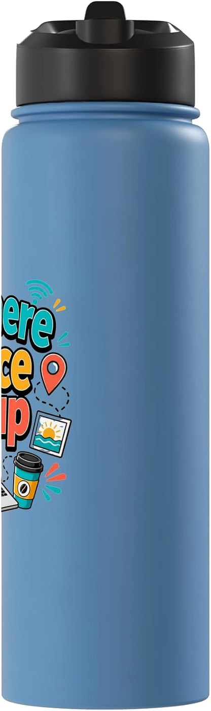 Anywhere Office Setup Remote Work Travel Lifestyle Stainless Steel Insulated Water Bottle