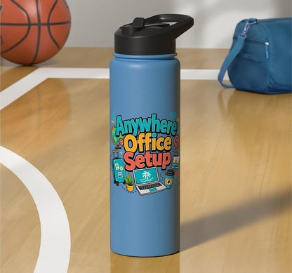 Anywhere Office Setup Remote Work Travel Lifestyle Stainless Steel Insulated Water Bottle