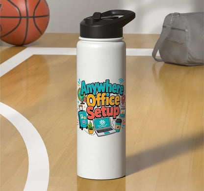 Anywhere Office Setup Remote Work Travel Lifestyle Stainless Steel Insulated Water Bottle