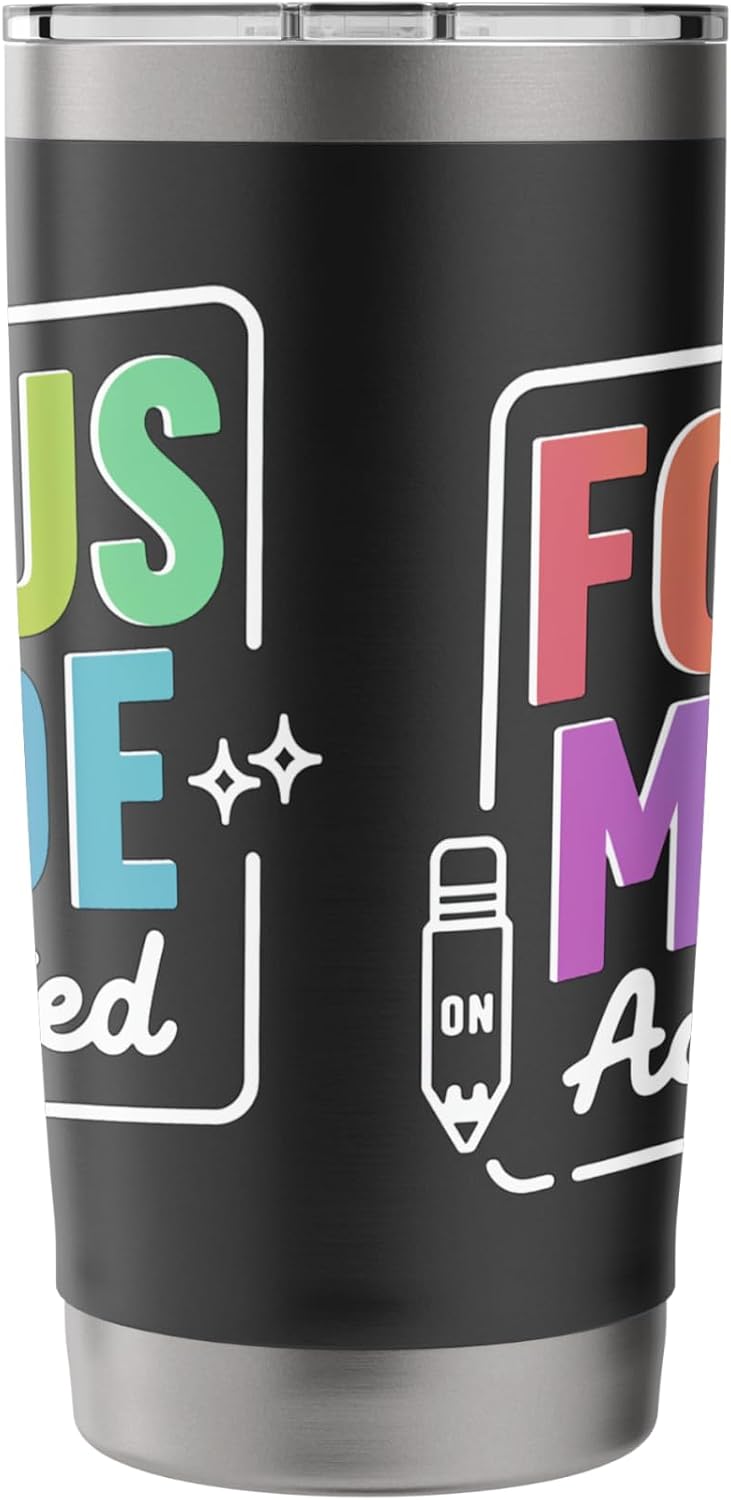 Activated Focus Mode Colorful Quote Stainless Steel Insulated Tumbler