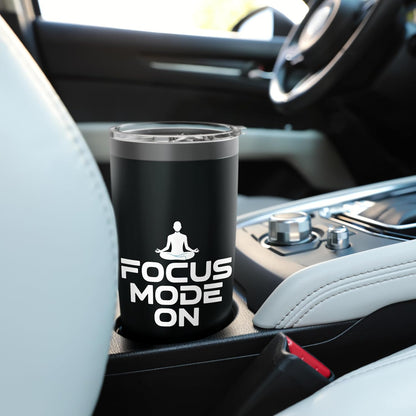 Focus Mode On Productivity Minimal Mindset Stainless Steel Insulated Tumbler