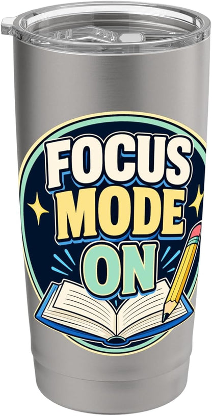 Focus Mode On Study Learn Stainless Steel Insulated Tumbler