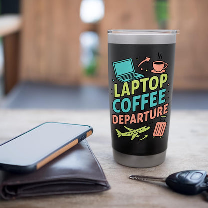 Laptop Coffee Departure Travel Remote Work Design Stainless Steel Insulated Tumbler