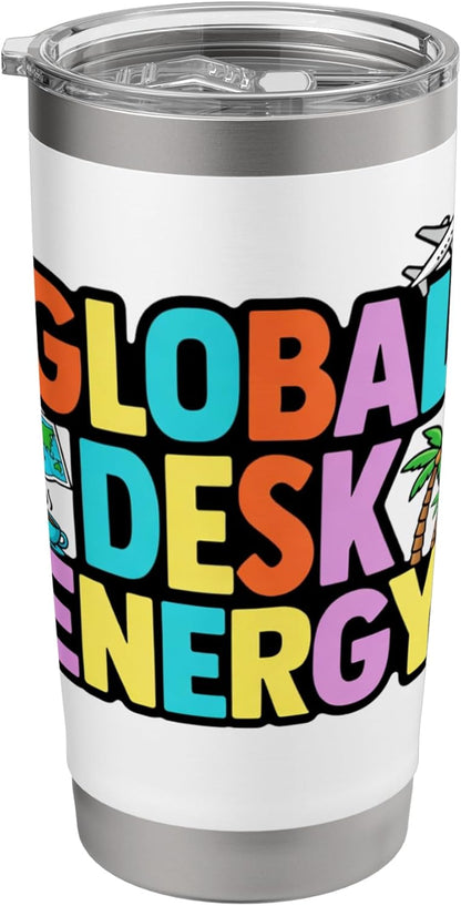 Global Desk Energy Travel Work Lifestyle Design Stainless Steel Insulated Tumbler