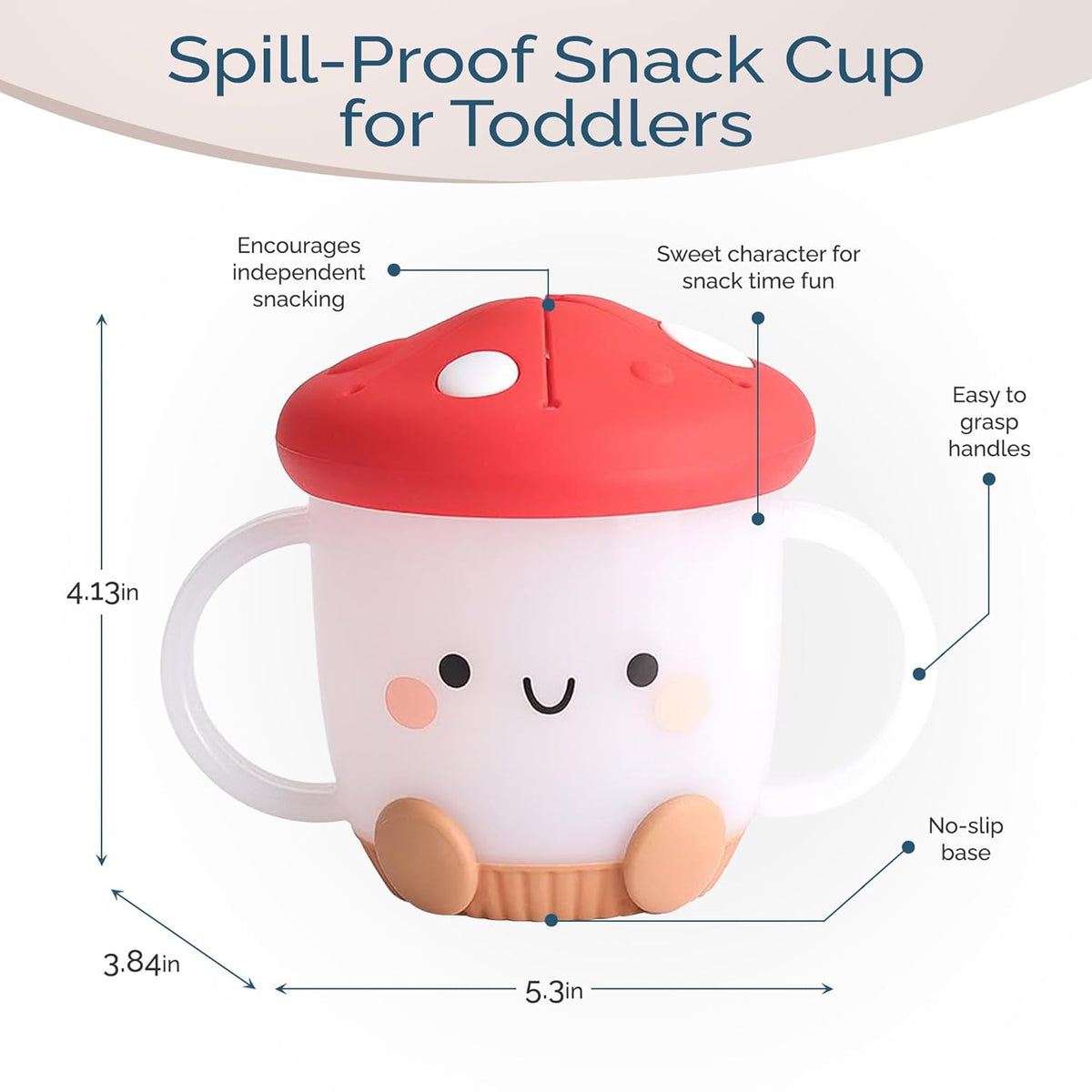 Toddler Snack Cup, Spill-Proof w/Soft Silicone Lid, Mushroom