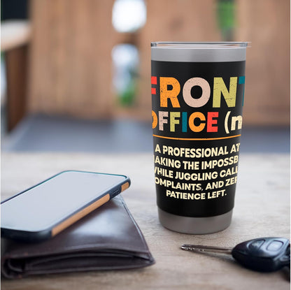 Front Office Definition Funny Front desk receptionist admin Stainless Steel Insulated Tumbler