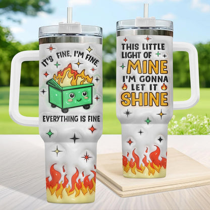 Dumpster Fire This Little 40 oz Tumbler with Handle, Unique Gift | Gifts for Him Her, Friends & Coworkers