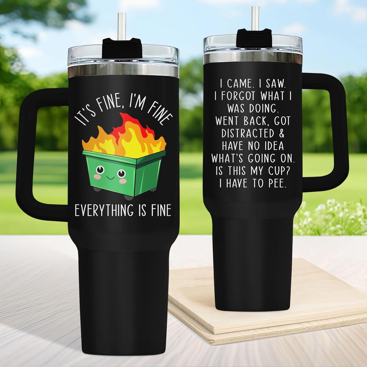 Dumpster Fire This Little 40 oz Tumbler with Handle, Unique Gift | Gifts for Him Her, Friends & Coworkers