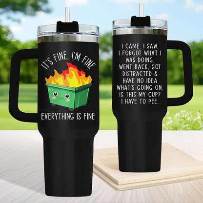 Dumpster Fire This Little 40 oz Tumbler with Handle, Unique Gift | Gifts for Him Her, Friends & Coworkers
