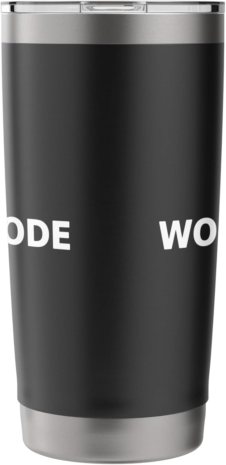Work Mode Minimalist Typography Funny Office Focus Stainless Steel Insulated Tumbler
