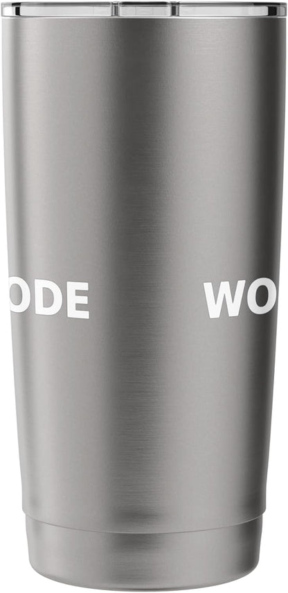 Work Mode Minimalist Typography Funny Office Focus Stainless Steel Insulated Tumbler