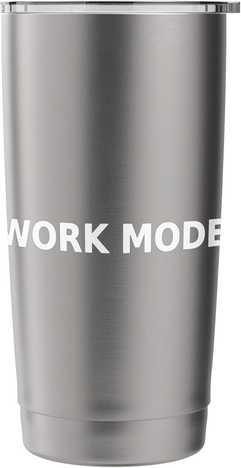 Work Mode Minimalist Typography Funny Office Focus Stainless Steel Insulated Tumbler