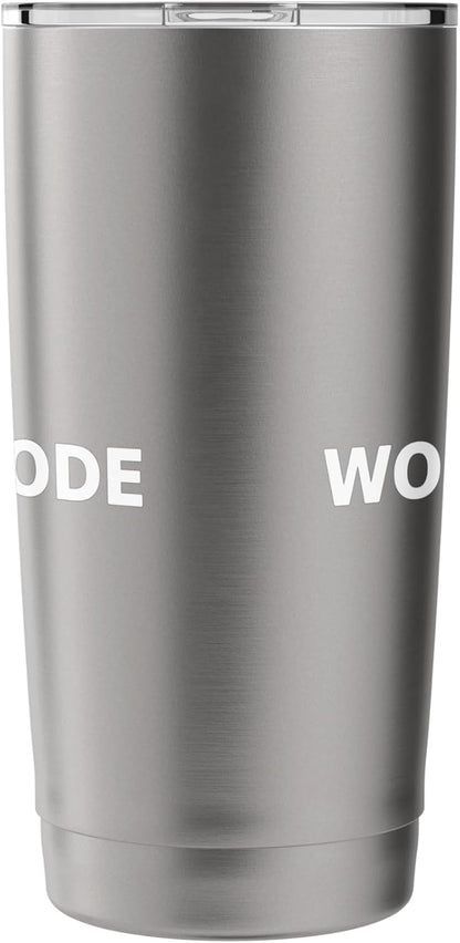 Work Mode Minimalist Typography Funny Office Focus Stainless Steel Insulated Tumbler