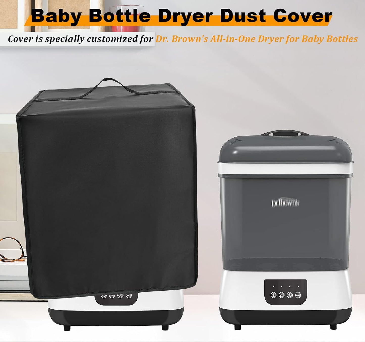 Dust Cover for Baby Bottle Dryer - Waterproof Dustproof Heat-Resistant Cover | Compatible with Dr. Brown's All-in-One Sterilizer and Dryer | Protective Case for Baby Bottle Dryer