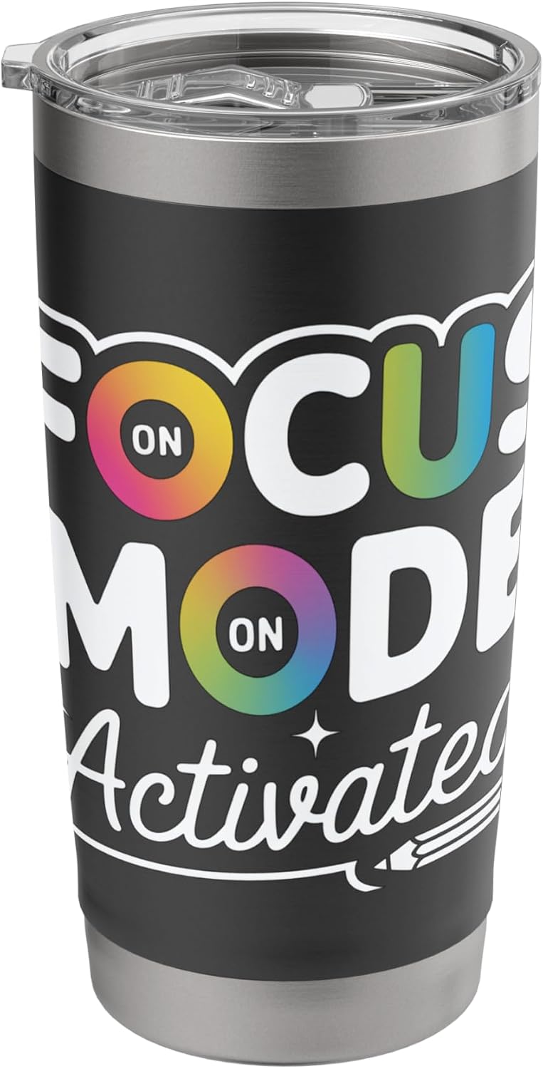 Focus Mode Activated Motivational Art Stainless Steel Insulated Tumbler