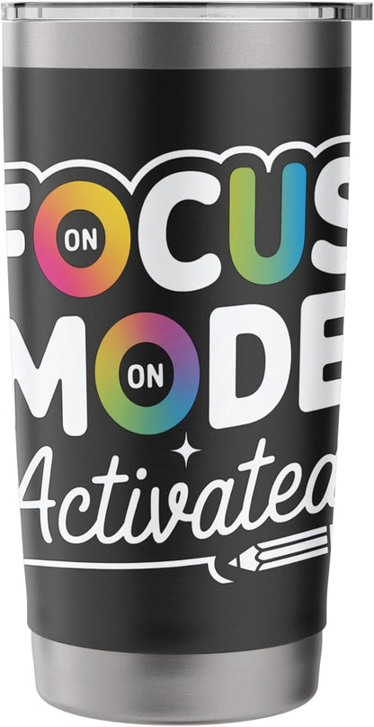 Focus Mode Activated Motivational Art Stainless Steel Insulated Tumbler
