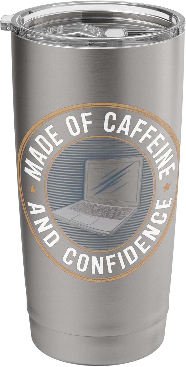 Made of Caffeine and Confidence Laptop Design Stainless Steel Insulated Tumbler