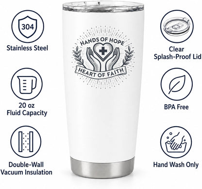Hands of Hope Heart of Faith 20oz White Tumbler | Sympathetic Graphic Art Connecting Clinical Dedication with a Core Sense of Spiritual Purpose