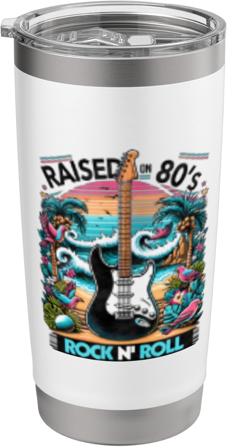 Raised On 80's Rock N Roll - Rock Band - Hair Band Stainless Steel Insulated Tumbler