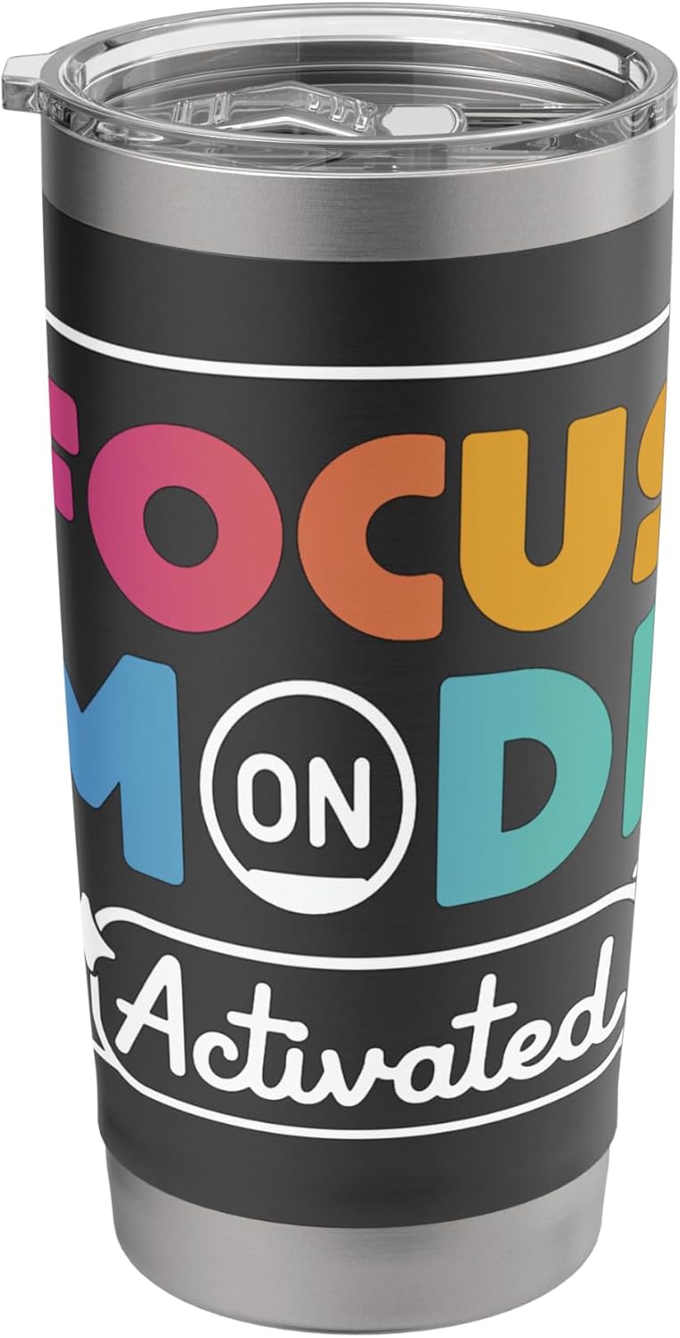 Focus Mode Activated Colorful Typography Stainless Steel Insulated Tumbler
