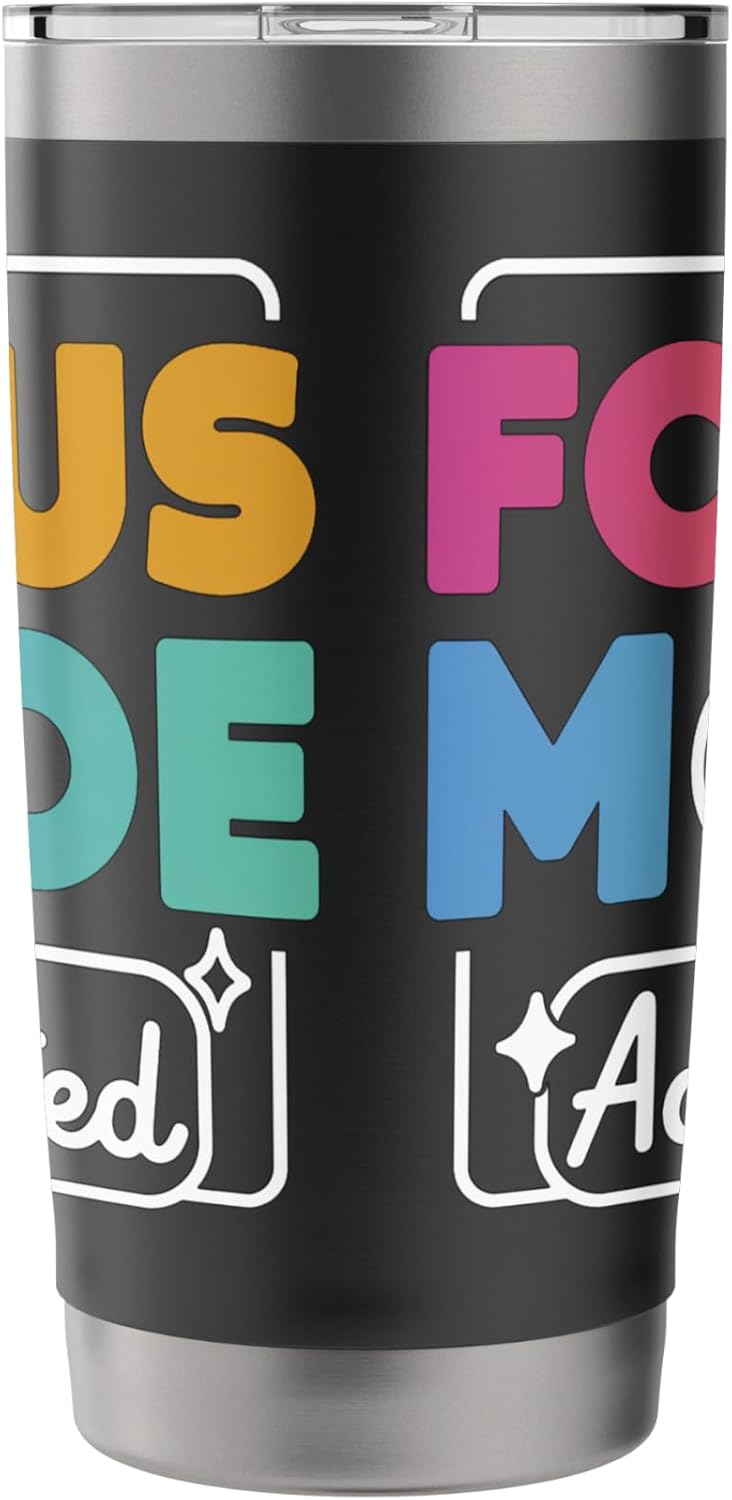 Focus Mode Activated Colorful Typography Stainless Steel Insulated Tumbler
