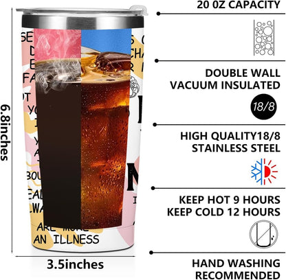 Mental Health 20 oz Tumbler Travel Cup, Positive Quotes Mental Health Gifts | Coffee Tumbler with Lid Insulated Tumblers, Coffee Cups for Cold Hot Drinks Therapist Gifts for Mom Besties Women