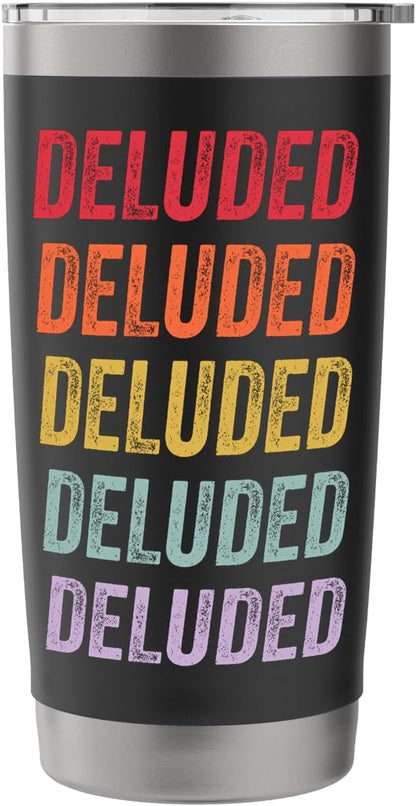 Deluded Stainless Steel Insulated Tumbler