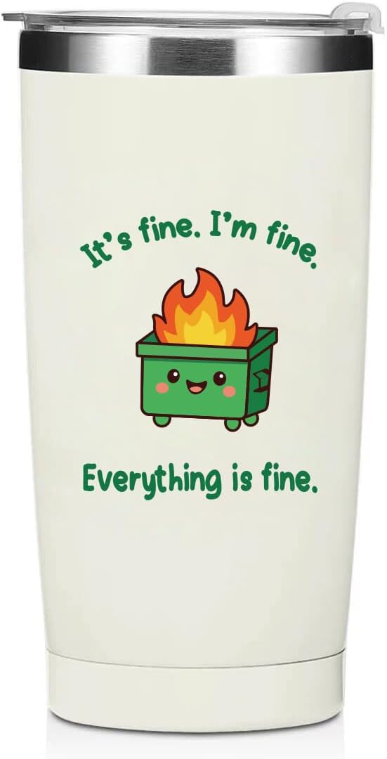Dumpster Fire Tumbler - 20oz Stainless Steel coffee Mug Tumbler, Christmas Gifts for Women Friends Coworkers Employees, Funny Office Decor Desk Accessories Gifts for Coworkers, Everything Is Fine Mug