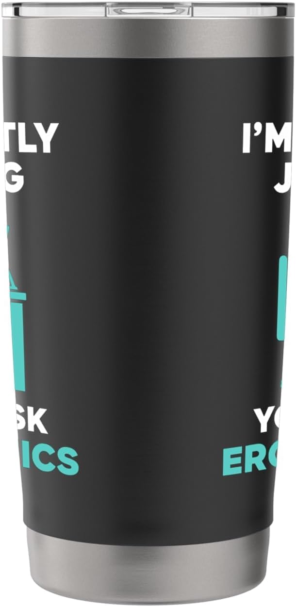 Silently Judging Desk Ergonomics Stainless Steel Insulated Tumbler