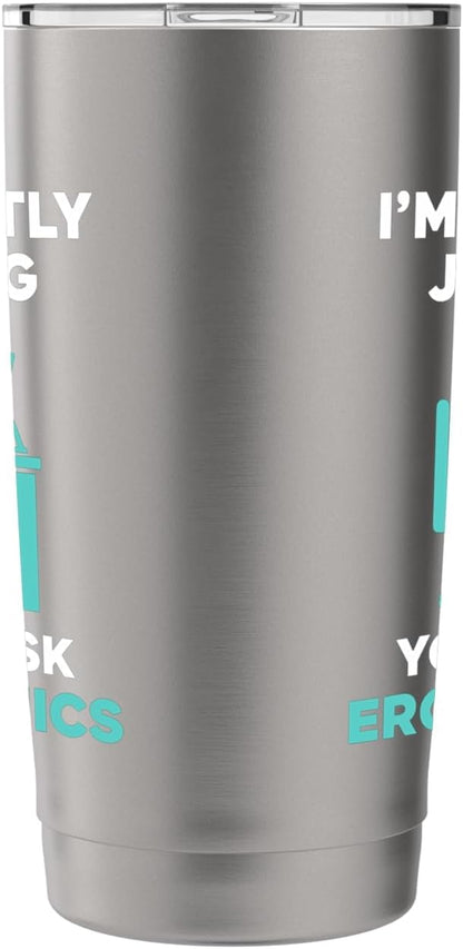 Silently Judging Desk Ergonomics Stainless Steel Insulated Tumbler