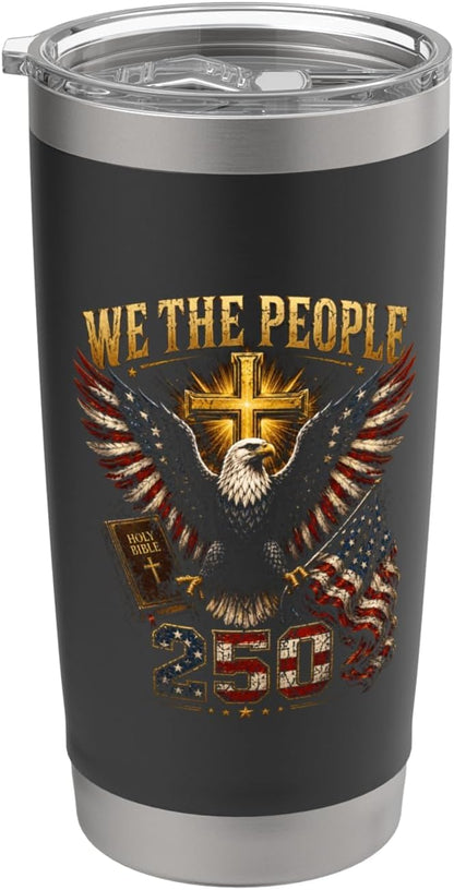 We The People 250 American Christian Cross Bible Stainless Steel Insulated Tumbler