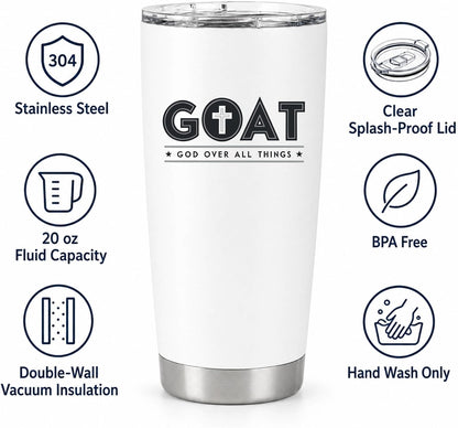 GOAT God Over All Things 20oz White Tumbler | Faith-Forward Design Connecting Everyday Drinkware with a Powerful Declaration of Spiritual Priority