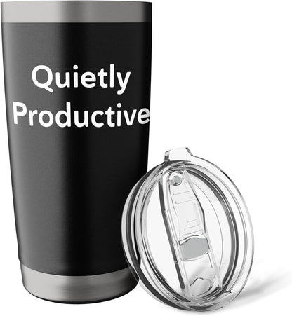 Quietly Productive Minimalist Motivation Tee For Work Study Stainless Steel Insulated Tumbler
