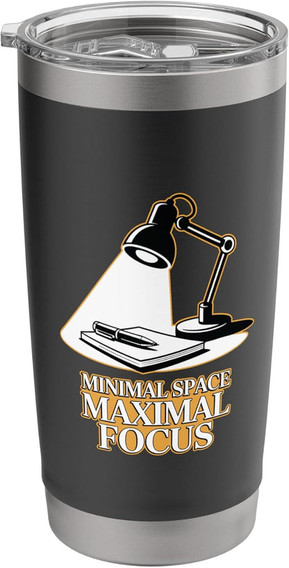 Minimal Space Maximal Focus Productivity Desk Stainless Steel Insulated Tumbler