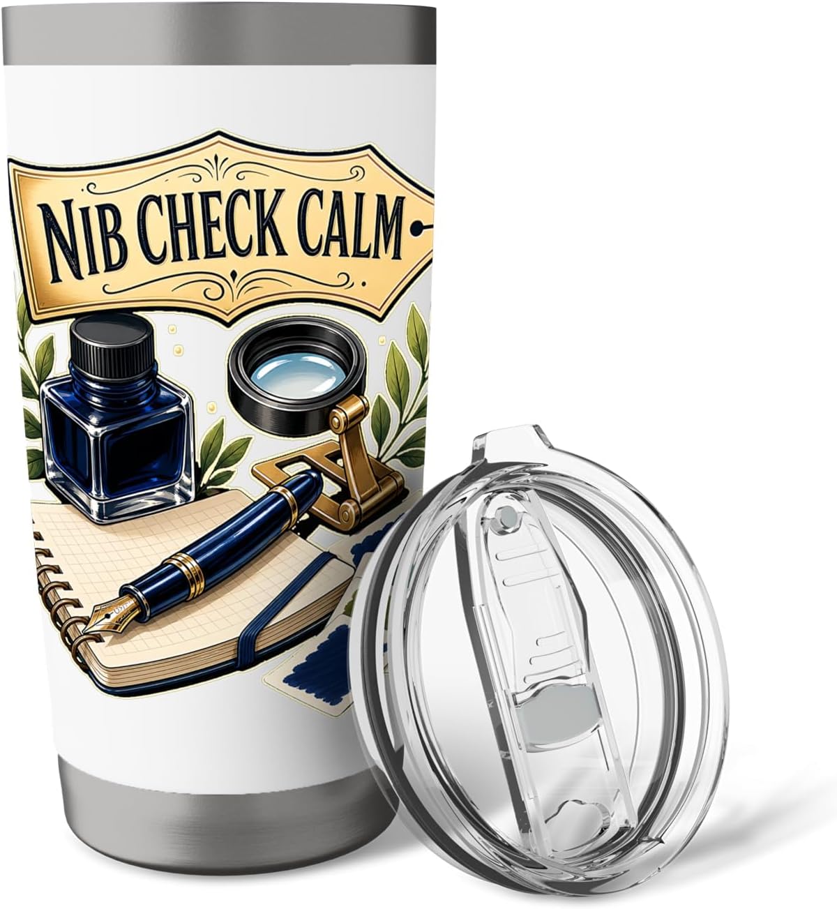 Nib Check Calm Fountain Pen Desk Stainless Steel Insulated Tumbler