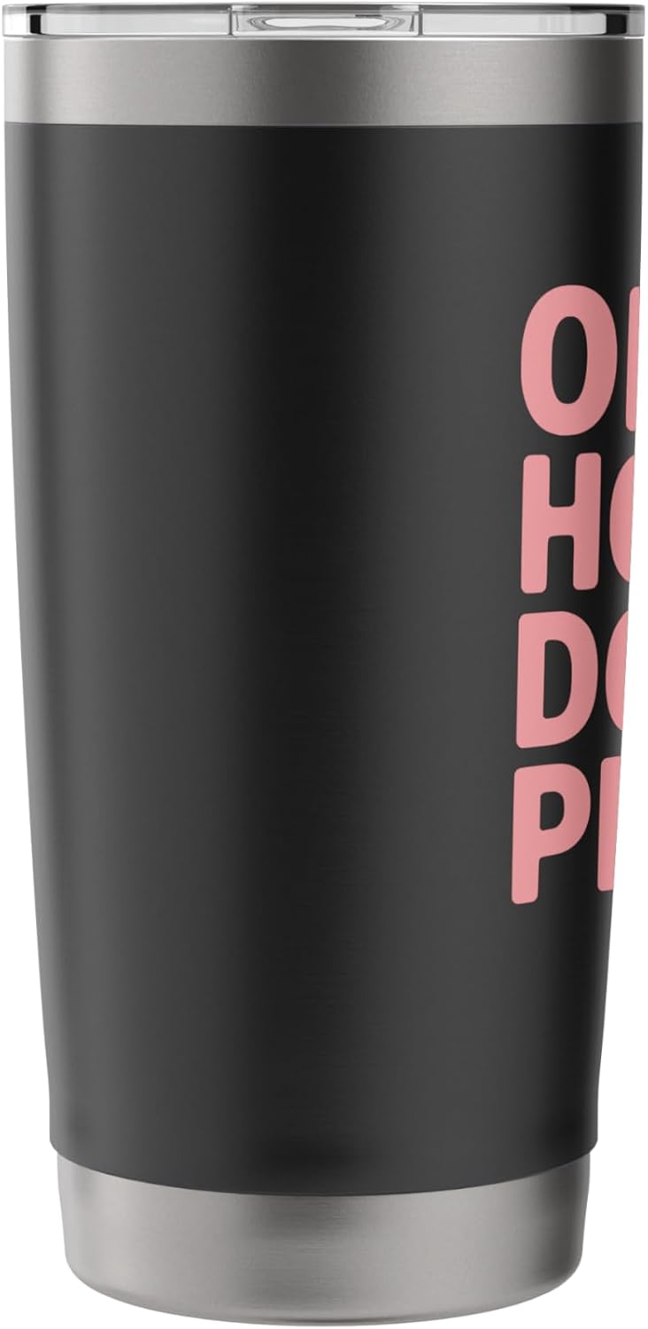 Only Hotties Do Pilates Stainless Steel Insulated Tumbler