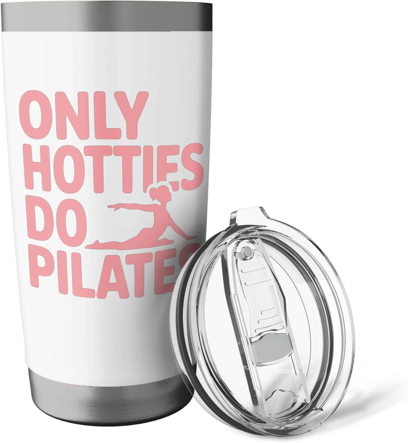 Only Hotties Do Pilates Stainless Steel Insulated Tumbler