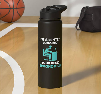 Silently Judging Desk Ergonomics Stainless Steel Insulated Water Bottle