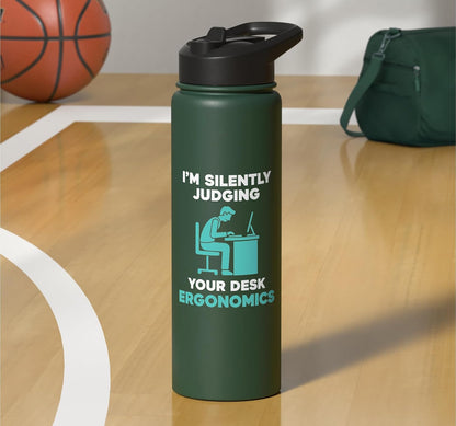 Silently Judging Desk Ergonomics Stainless Steel Insulated Water Bottle