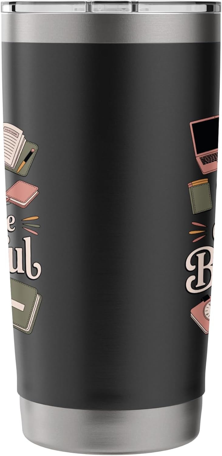 Busy Can Still Be Beautiful Aesthetic Productivity Stainless Steel Insulated Tumbler