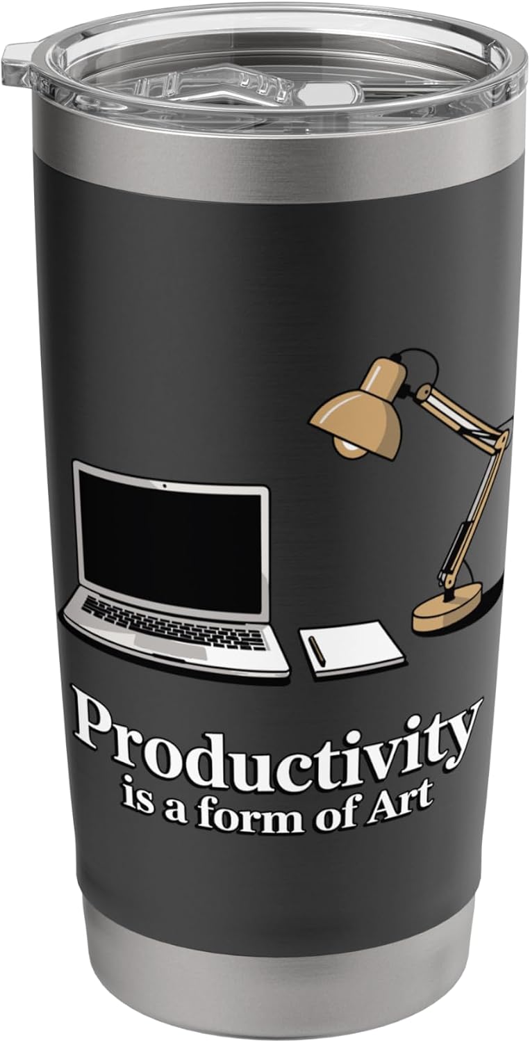 Productivity Is A Form Of Art Motivational Desk Stainless Steel Insulated Tumbler