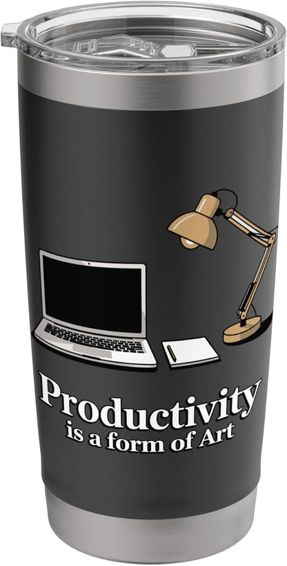 Productivity Is A Form Of Art Motivational Desk Stainless Steel Insulated Tumbler