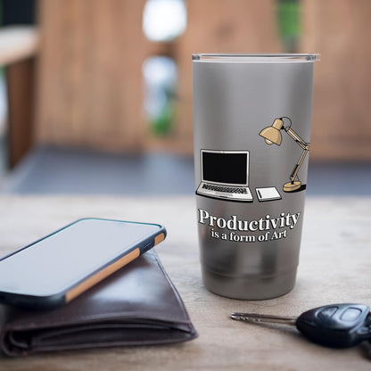 Productivity Is A Form Of Art Motivational Desk Stainless Steel Insulated Tumbler