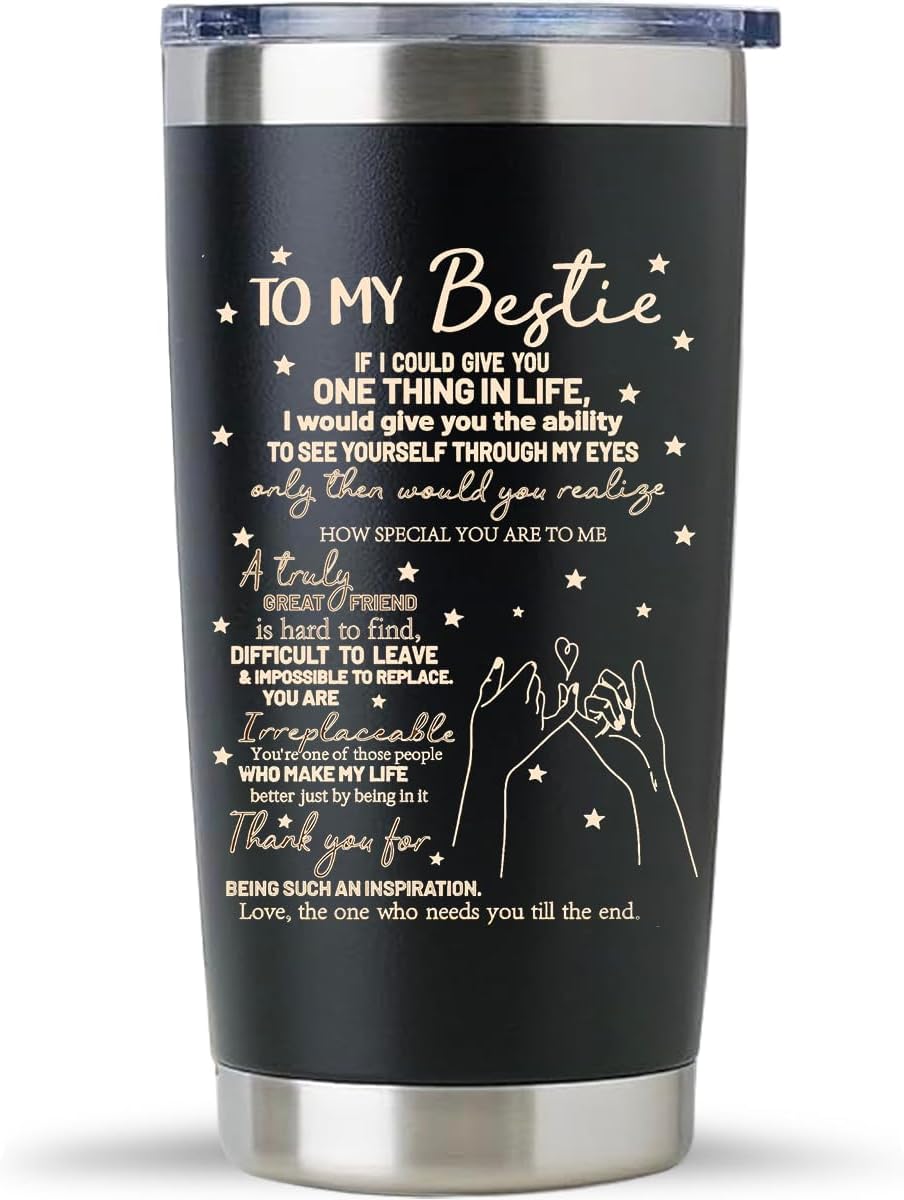 To My Bestie Tumbler 20oz - Gifts for Best Friend Women, My Soul Sister,Side Kick Cup - Stainless Steel Insulated Travel Mug with Lid - Christmas Birthday Friendship Present for BFF,Female Friend,Sis