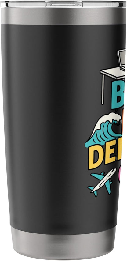 Beach Desk Departure Club Travel Work Lifestyle Stainless Steel Insulated Tumbler