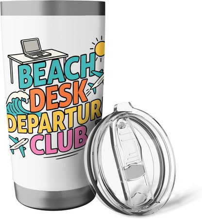 Beach Desk Departure Club Travel Work Lifestyle Stainless Steel Insulated Tumbler